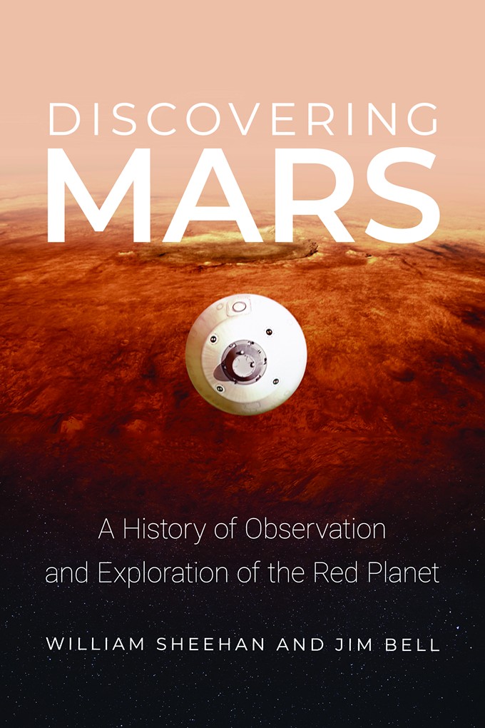 A Phoenix Rises from the Ashes: A look back at one of Tucson’s most astonishing space missions in an excerpt from the upcoming book 'Discovering Mars'
