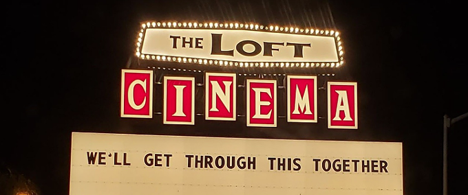 Loft Cinema reopening for indoor screenings